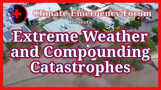 Extreme Weather and Compounding Catastrophes