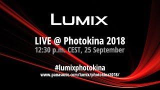 LUMIX LIVE ＠ Photokina 2018