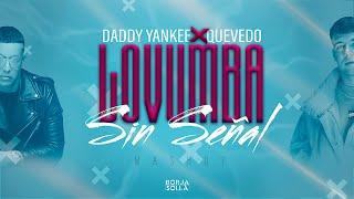 Lovumba x Sin Señal - Daddy Yankee x Quevedo Borja Solla Mashup