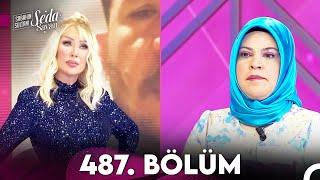 Sabahın Sultanı Seda Sayan 487. Bölüm 17 Kasım 2023