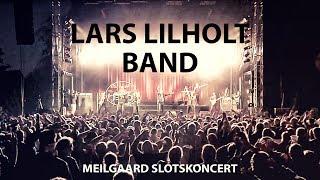 Lars Lilholt Band  Meilgaard slotskoncert 2014