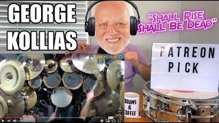 Drum Teacher Reacts GEORGE KOLLIAS  Shall Rise Shall Be Dead  2020 Reaction