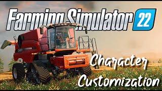 CHARACTER CUSTOMIZATION IN FARMING SIMULATOR 22