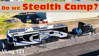 DONT Get a Knock on the Door. CAN We GO Stealth? HDT RV Travel. Van Life Does it. Fulltime RV Life