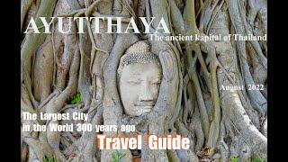 4K  AYUTTHAYA THAILAND  The Historic Ancient Capital of the Thai Kingdom  Travel Guide   2022