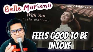 With You - Belle Mariano Performance Video  REACTION