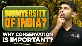 Biodiversity of INDIA     What is Biodiversity and Why is it Important?