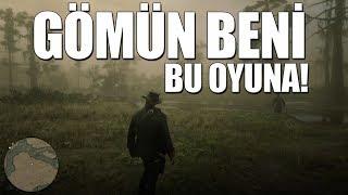 BENİ BİTİREN OYUN RED DEAD REDEMPTION 2