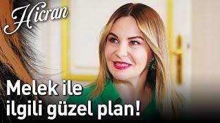 Hicran 58. Bölüm - Melek ile İlgili Güzel Plan