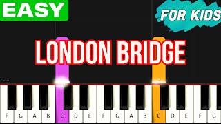 London Bridge is Falling Down  EASY Piano Tutorial for Kids