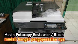 Mesin Fotocopy Gestetner  Ricoh  MP2001SPMP2501SP..Cara Pengoperasian