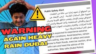 Warning Message From Dubai Police  Again Heavy Rain #naddlogs #naddyvlogs #dubairain #dubailife