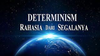 TAKDIR Penjelasan IlmiahDeterminisme