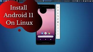 Installing Android 11 on Linux  How to install Android Studio on Linux