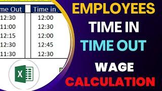 Fully automatic Employee Time in Time out  daily Hourly wage calculation in Excel  Learning Center