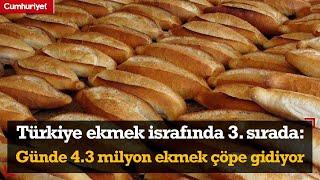 Türkiye ekmek israfında 3. sırada Günde 4.3 milyon ekmek çöpe gidiyor