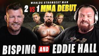 BISPING interviews EDDIE HALL 2 vs 1 MMA DEBUT  WORLDS STRONGEST MAN vs Neffati Brothers