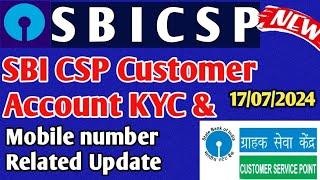 SBI CSP  KYC & Mobile number Related Video Kiosk banking update new 