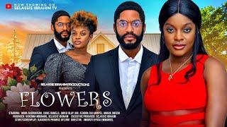 FLOWERS  - CHIKE DANIELS MIWA OLORUNFEMI QWASI BLAY KENDRA ANINYEI Latest Nigerian Movie