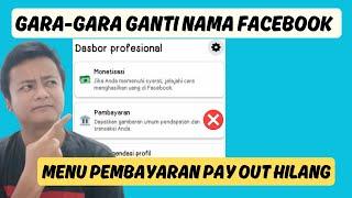 CARA ATASI MENU PAY OUT PEMBAYARAN HILANG SAAT MENGGANTI NAMA FACEBOOK  DASBOARD PROFESIONAL