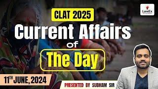 11th June CLAT 2025 Daily Current Affairs  CLAT 2025 Current Affairs #clat2025preparation #clat2025