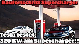 Baufortschritt Supercharger in Gilching Tesla testet 320 KW Laden 41 Ct.kWh mit Electroverse MY