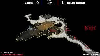 Игра за 3-е место на турнире по cs 1.6 от проекта N-13 Lions -vs- Steel Bullet @ by kn1fe 1map