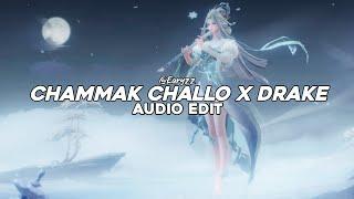 chammak challo x drake tiktok mashup edit audio