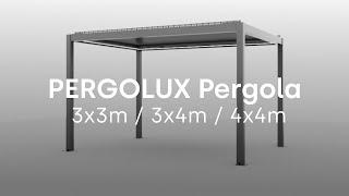 PERGOLUX - Pergola - Freestanding 3x3  3x4  4x4 Installation Video