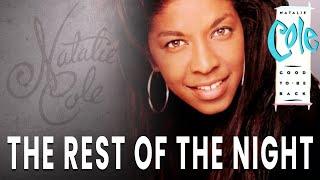 Natalie Cole - The Rest Of The Night Official Audio