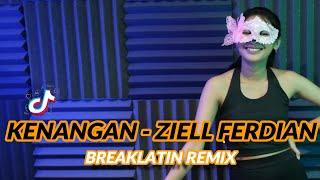 BREAKLATIN - Kenangan Ziell Ferdian  Kini Tinggal Kenangan Saat Saat Kita Bersama Viral Tiktok