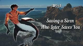 Part 1 - Saving a Tsundere Siren Who Later Saves You M4A ASMR Roleplay