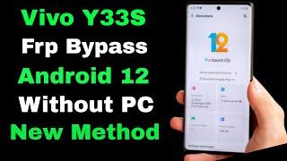 Vivo Y33s Frp BypassUnlock Google Account Lock Android 12  Vivo Y33s Frp Unlock  Without PC