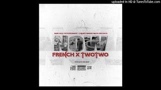 French Ft. TwoTwo - Now Official Audio Prod. By Amü