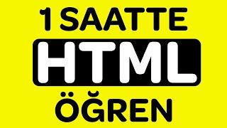 1 Saatte Tamamen HTML Öğren - HTML Dersleri 