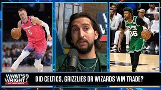 Marcus Smart-Kristaps Porzingis trade hurts Grizzlies puts Celtics in unique spot  Whats Wright?