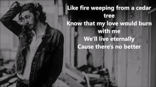 Hozier - Better Love From The Legend of Tarzan   Lyrics