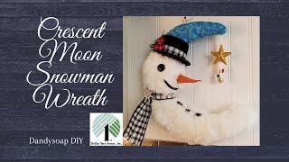 DIY Crescent Moon Snowman Wreath  Whimsical Christmas Decor  Snowman Wreath Ideas How to tutorial