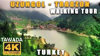 UZUNGOL - Turkey  4K UHD walking Tour