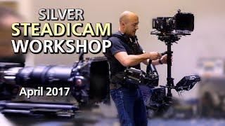 Steadicam Silver Workshop UK - April 2017 -  Tiffen