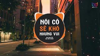 Nói Có Sẽ Khó Nhưng Vui Remix - Yan Nguyễn Ft. Đại Mèo Remix  Và Chỉ Mong Trong Cơn Say REMIX HOT