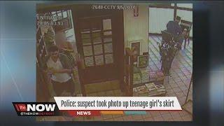 Police searching for suspect who took upskirt photos of teenage girl