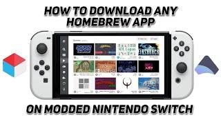 How To Download Any Homebrew App On Modded Nintendo Switch