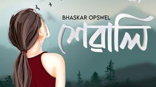 Bhaskar Opswel - Xewali Official Audio