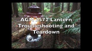 AGM 2572 Lantern Troubleshootings and Teardown