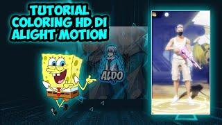 TUTORIAL MEMBUAT COLORING HD DI ALIGHT MOTION 