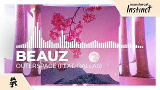 BEAUZ - Outerspace feat. Dallas Monstercat Release