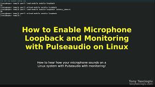 How To LoopbackMonitor a Microphone using Pulseaudio on Linux