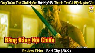 Ông Trùm Thế Giới Ngầm Mà Lại Được Đề Cử Làm Thị Trưởng  Review Phim Đô Thị Hỗn Loạn 2022