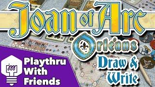 Joan of Arc Orléans Draw & Write - Playthrough With Friends